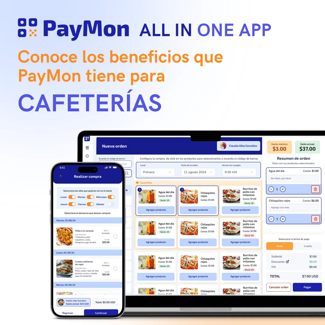Módulo de pagos para cafeterías escolares: cómo simplificar la administración de tu cafetería mientras cumples las guías de alimentación en México